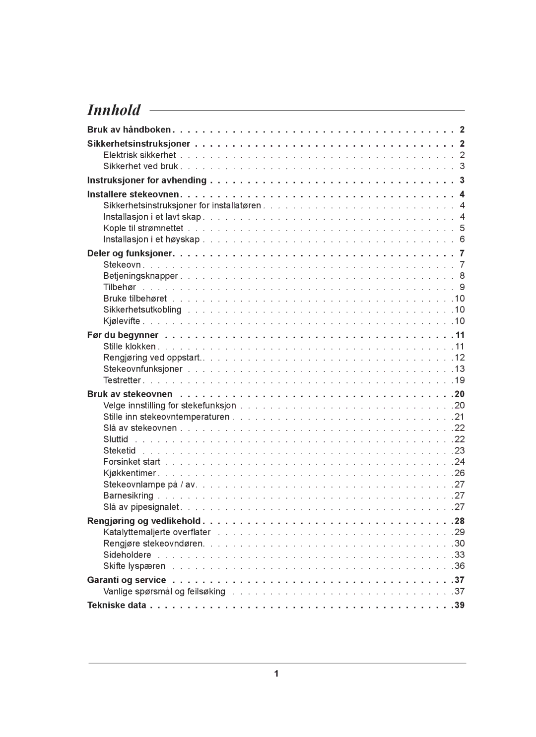 Samsung BF64CCBST/XEE manual Innhold, Bruk av stekeovnen, Rengjøring og vedlikehold, Garanti og service, Tekniske data 