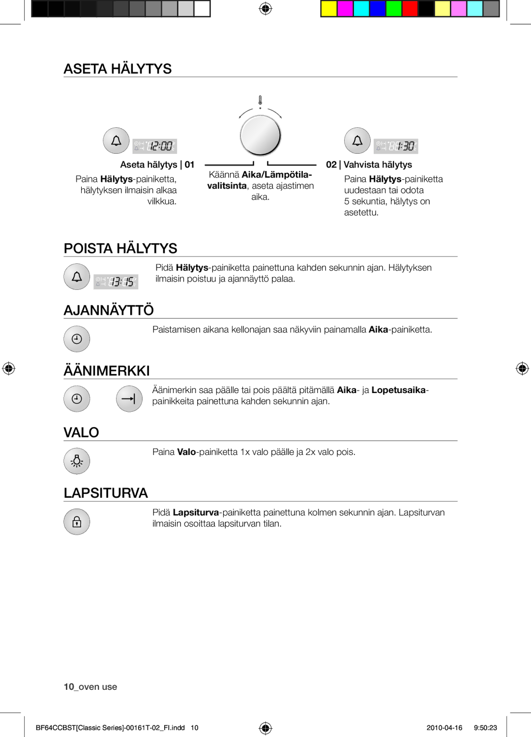 Samsung BF64CCBW/XEE manual Aseta hälytys, Poista hälytys, Ajannäyttö, Äänimerkki, Valo, Lapsiturva 