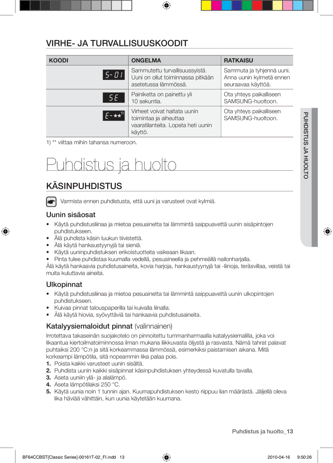 Samsung BF64CCBW/XEE manual Puhdistus ja huolto, Virhe- ja turvallisuuskoodit, Käsinpuhdistus 