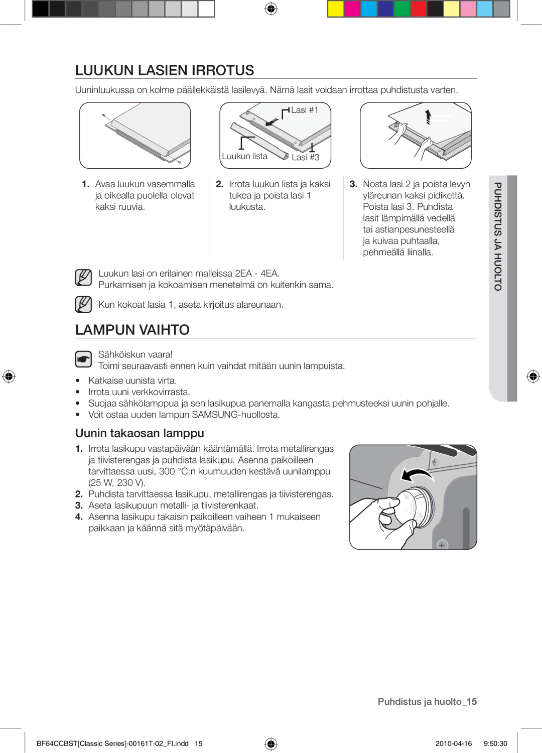 Samsung BF64CCBW/XEE manual Luukun lasien irrotus, Lampun vaihto, Uunin takaosan lamppu 