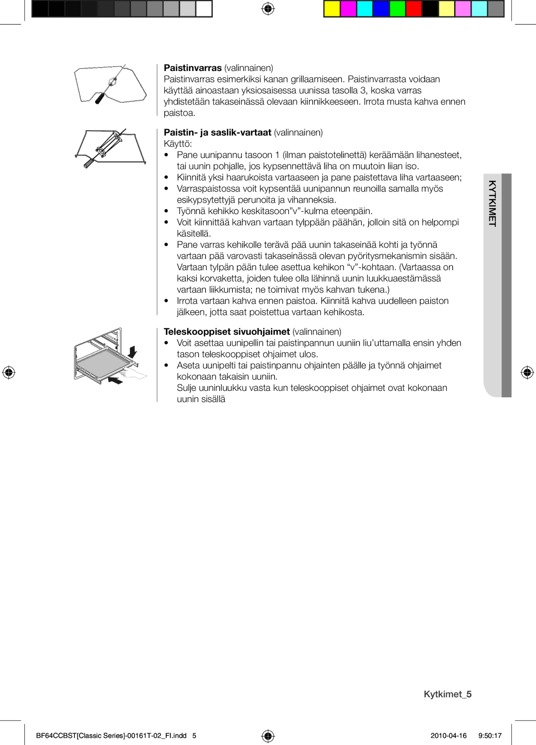 Samsung BF64CCBW/XEE manual Paistinvarras valinnainen, Paistin- ja saslik-vartaat valinnainen 