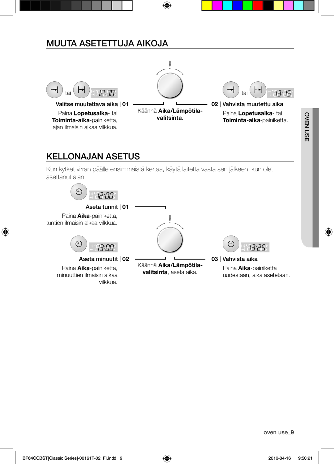 Samsung BF64CCBW/XEE manual Muuta asetettuja aikoja, Kellonajan asetus 