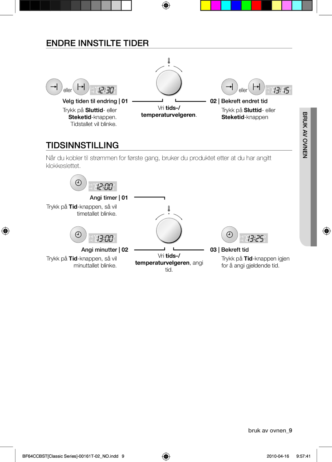 Samsung BF64CCBW/XEE manual Endre innstilte tider, Tidsinnstilling, Steketid-knappen 