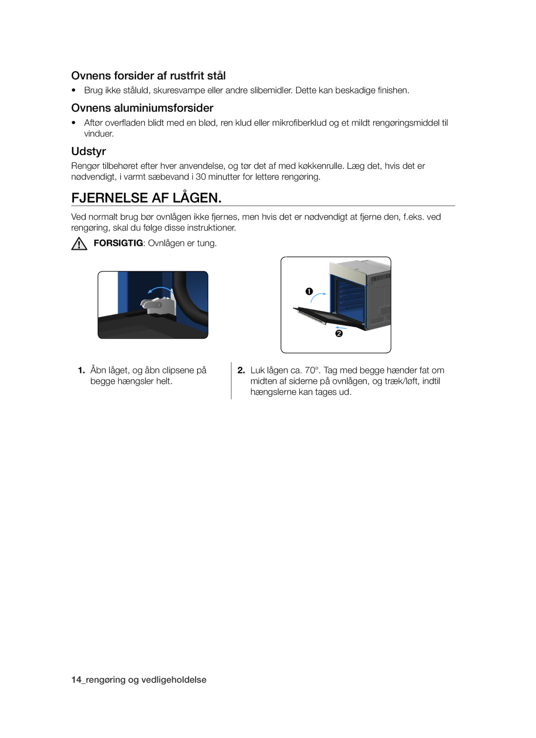 Samsung BF64CCBW/XEE manual Fjernelse af lågen, Ovnens forsider af rustfrit stål, Ovnens aluminiumsforsider, Udstyr 