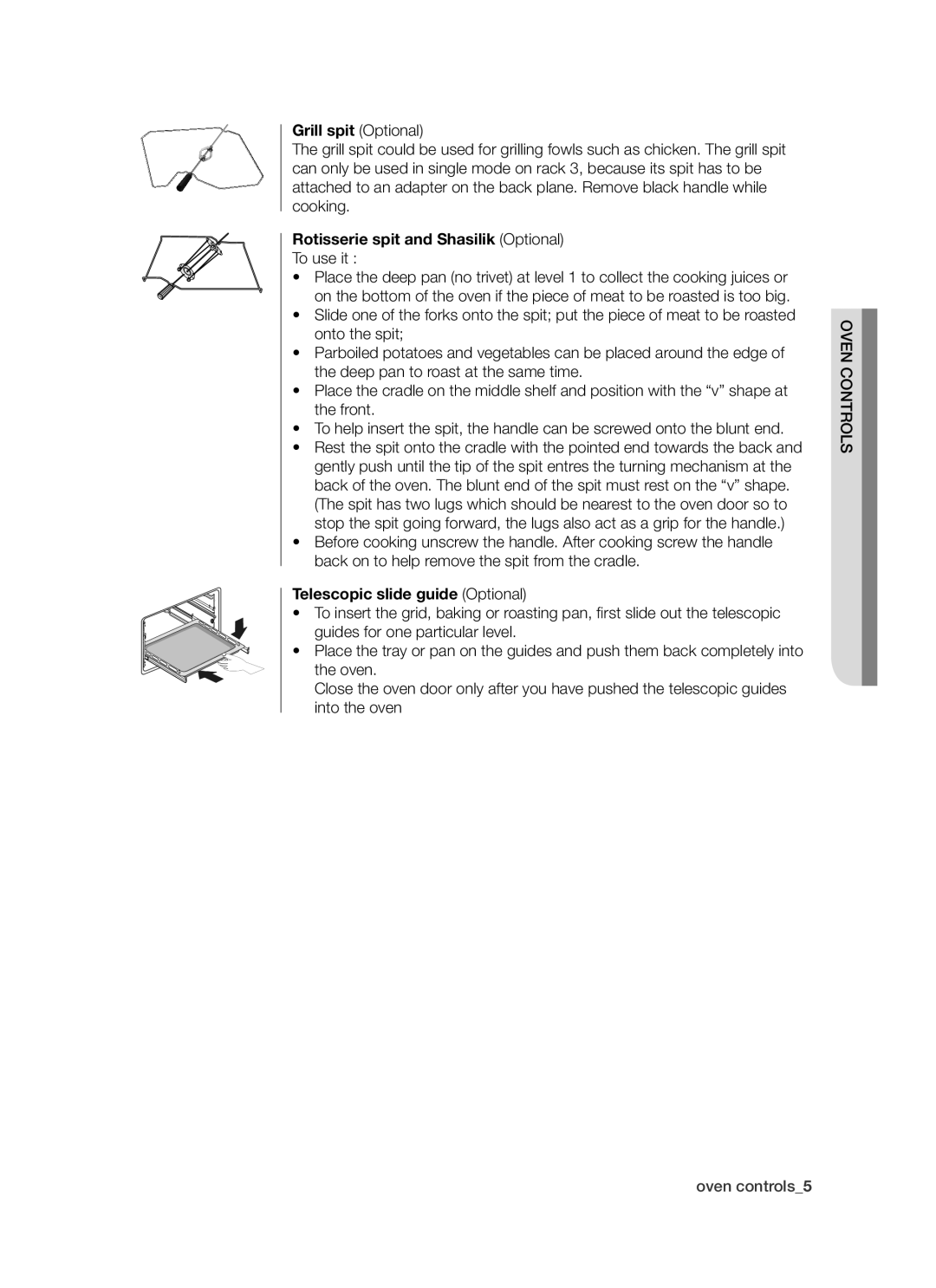 Samsung BF64CCBW/XEE manual Grill spit Optional, Rotisserie spit and Shasilik Optional, Telescopic slide guide Optional 