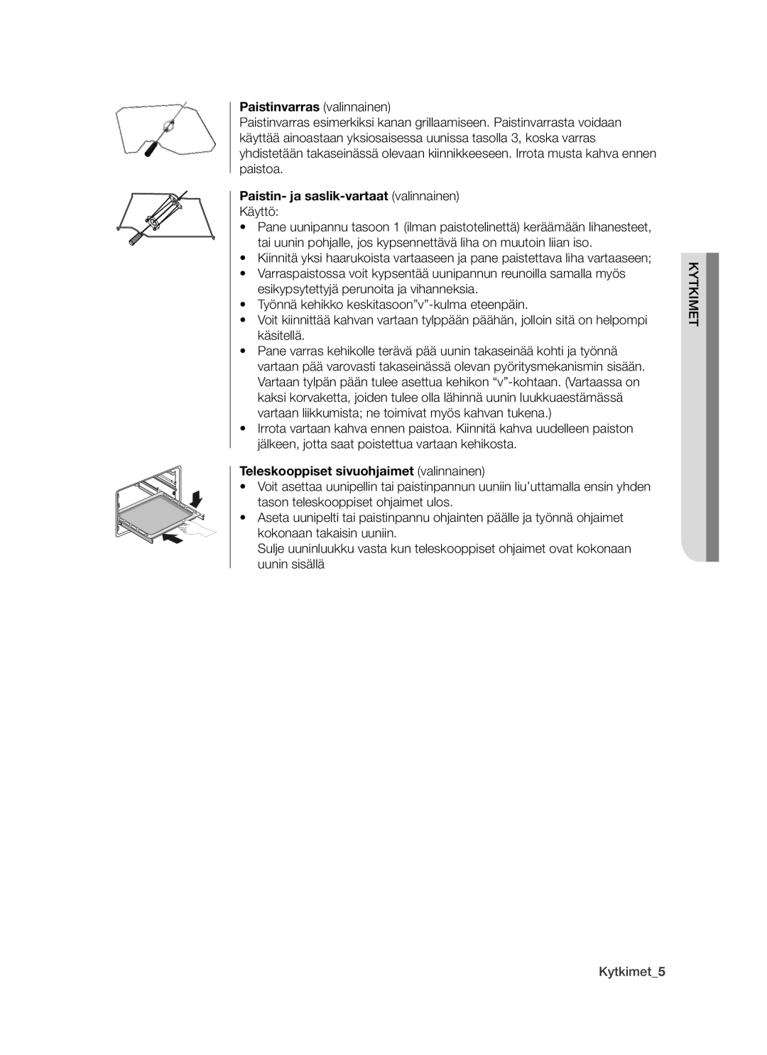 Samsung BF64CCBW/XEE manual Paistinvarras valinnainen, Paistin- ja saslik-vartaat valinnainen 