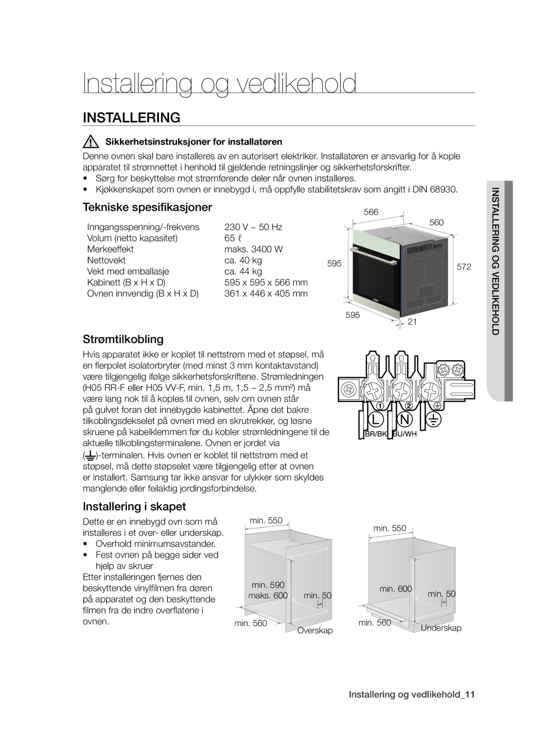 Samsung BF64CCBW/XEE manual Installering og vedlikehold, Tekniske spesifikasjoner, Strømtilkobling, Installering i skapet 