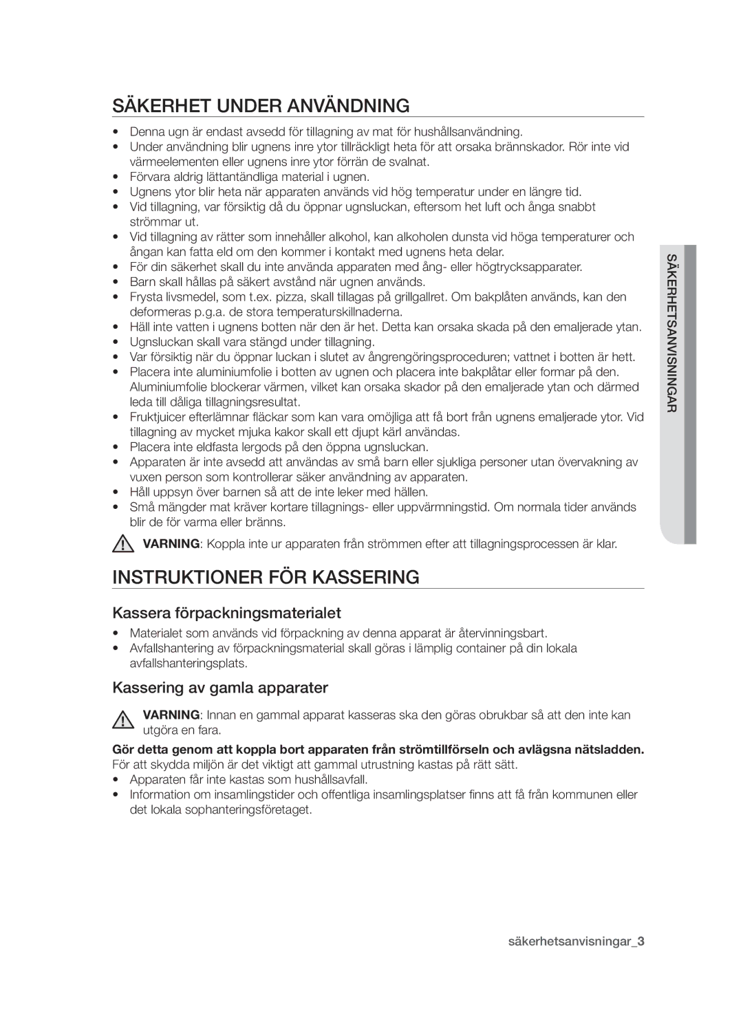 Samsung BF64CCBW/XEE manual Säkerhet under användning, Instruktioner för kassering, Kassera förpackningsmaterialet 