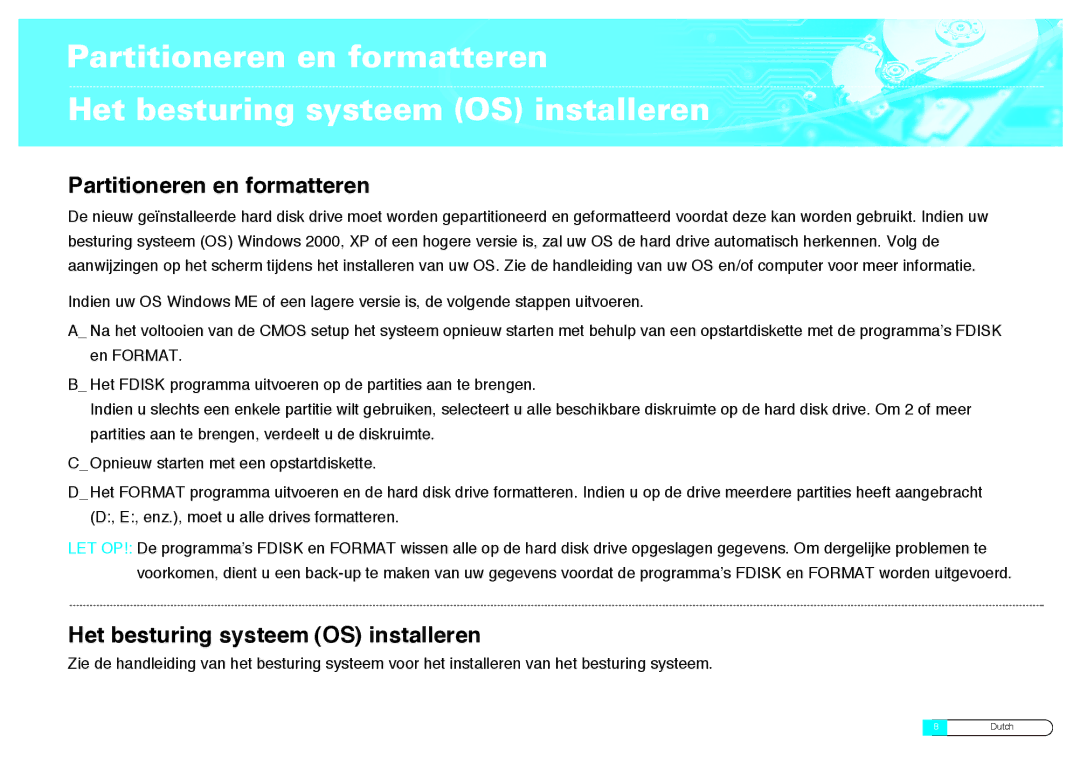 Samsung BF68-00160B manual Partitioneren en formatteren, Het besturing systeem OS installeren 