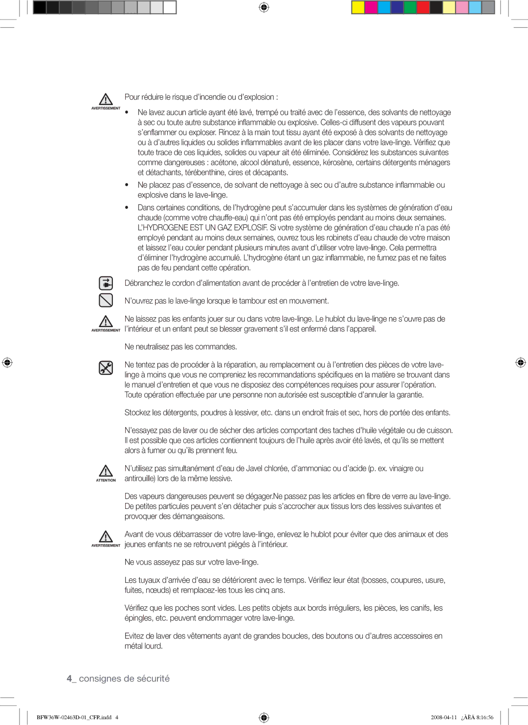 Samsung BFW36W user manual Ne neutralisez pas les commandes 