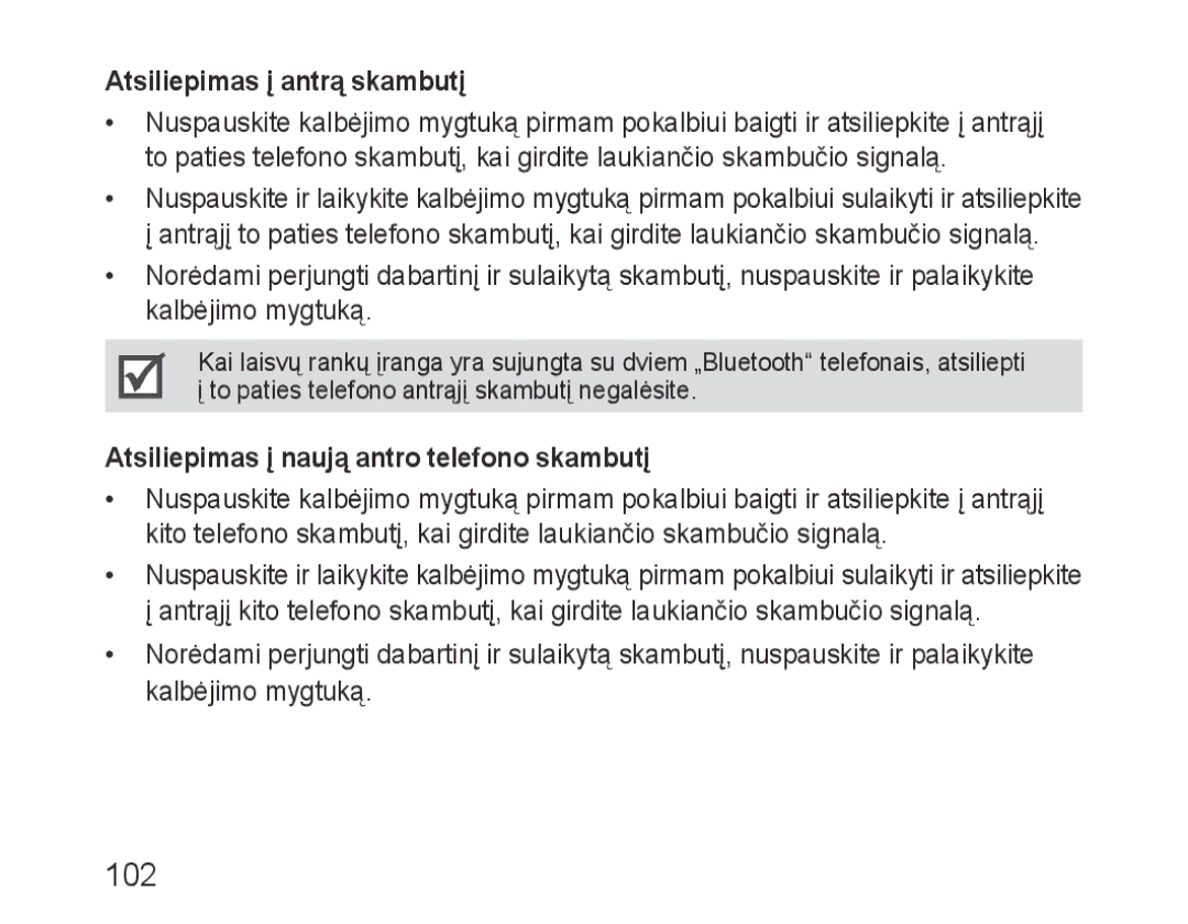 Samsung BHF1000VBECSEB, BHF1000VBECSER 102, Atsiliepimas į antrą skambutį, Atsiliepimas į naują antro telefono skambutį 