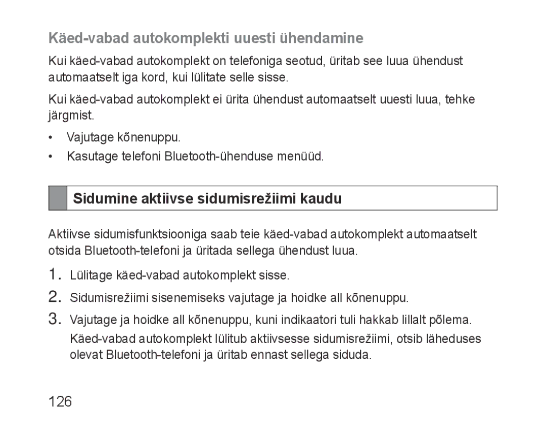 Samsung BHF1000VBECSEB manual Käed-vabad autokomplekti uuesti ühendamine, Sidumine aktiivse sidumisrežiimi kaudu, 126 