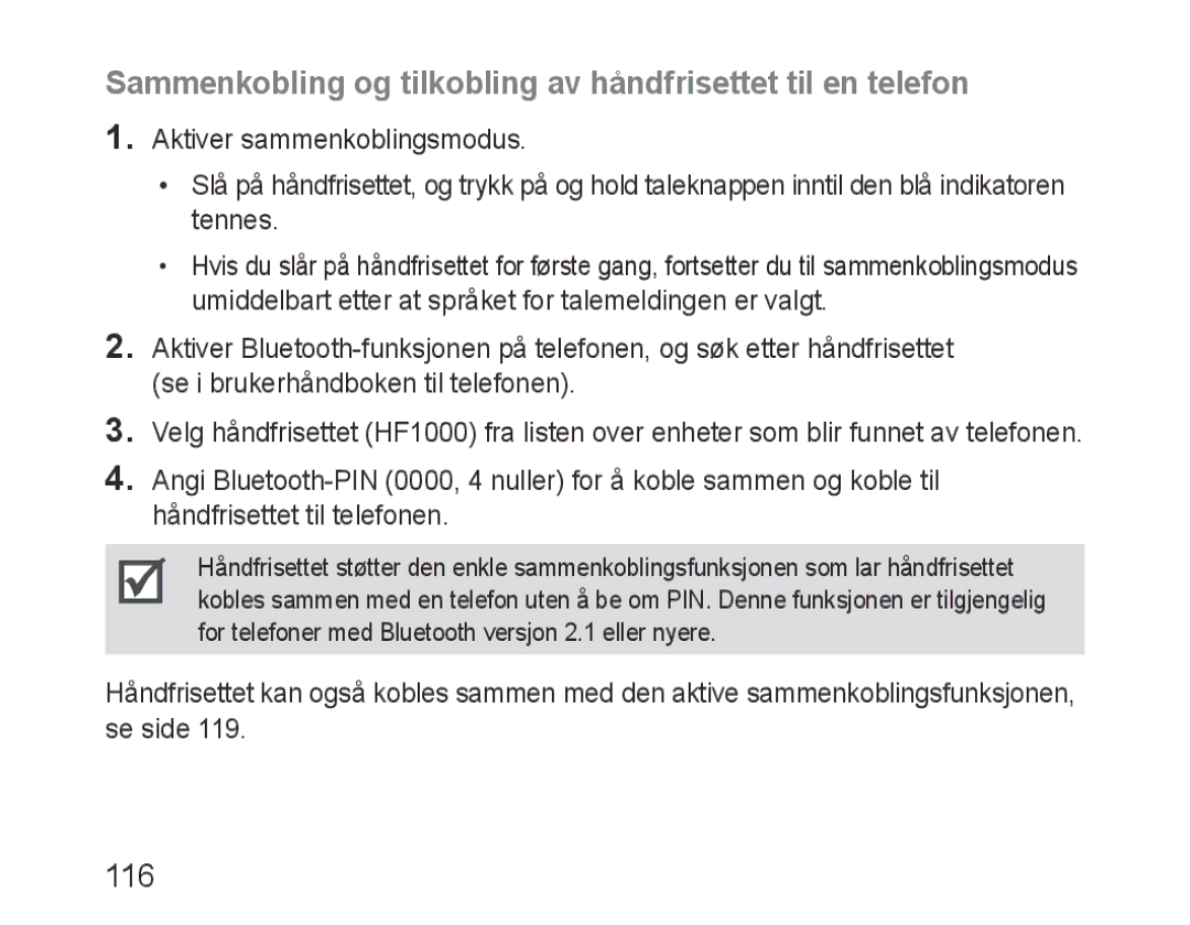 Samsung BHF1000VBECXEE, BHF1000VBECXEF, BHF1000VBECXET Sammenkobling og tilkobling av håndfrisettet til en telefon, 116 