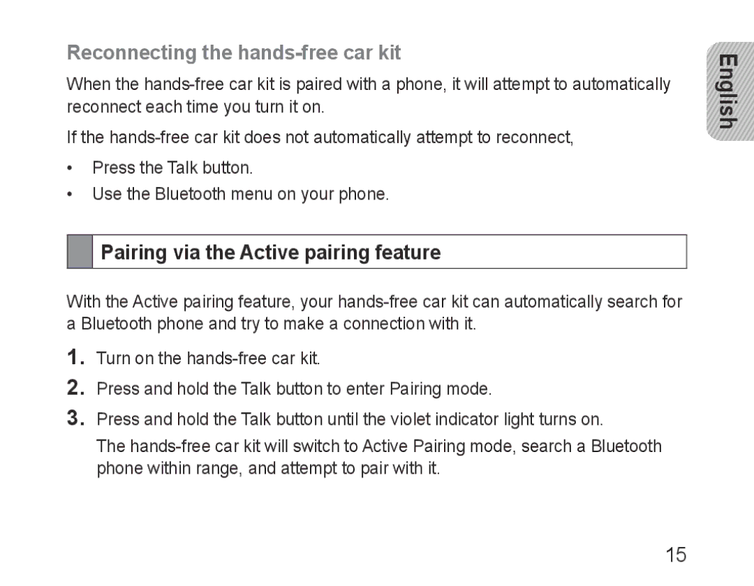 Samsung BHF1000VBECXEH, BHF1000VBECXEF manual Reconnecting the hands-free car kit, Pairing via the Active pairing feature 