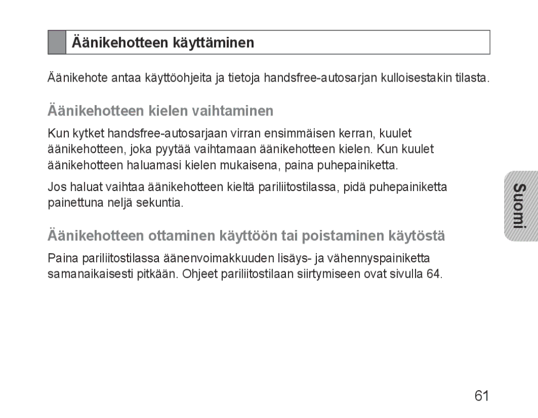 Samsung BHF1000VBECXEE, BHF1000VBECXEF, BHF1000VBECXET manual Äänikehotteen käyttäminen, Äänikehotteen kielen vaihtaminen 