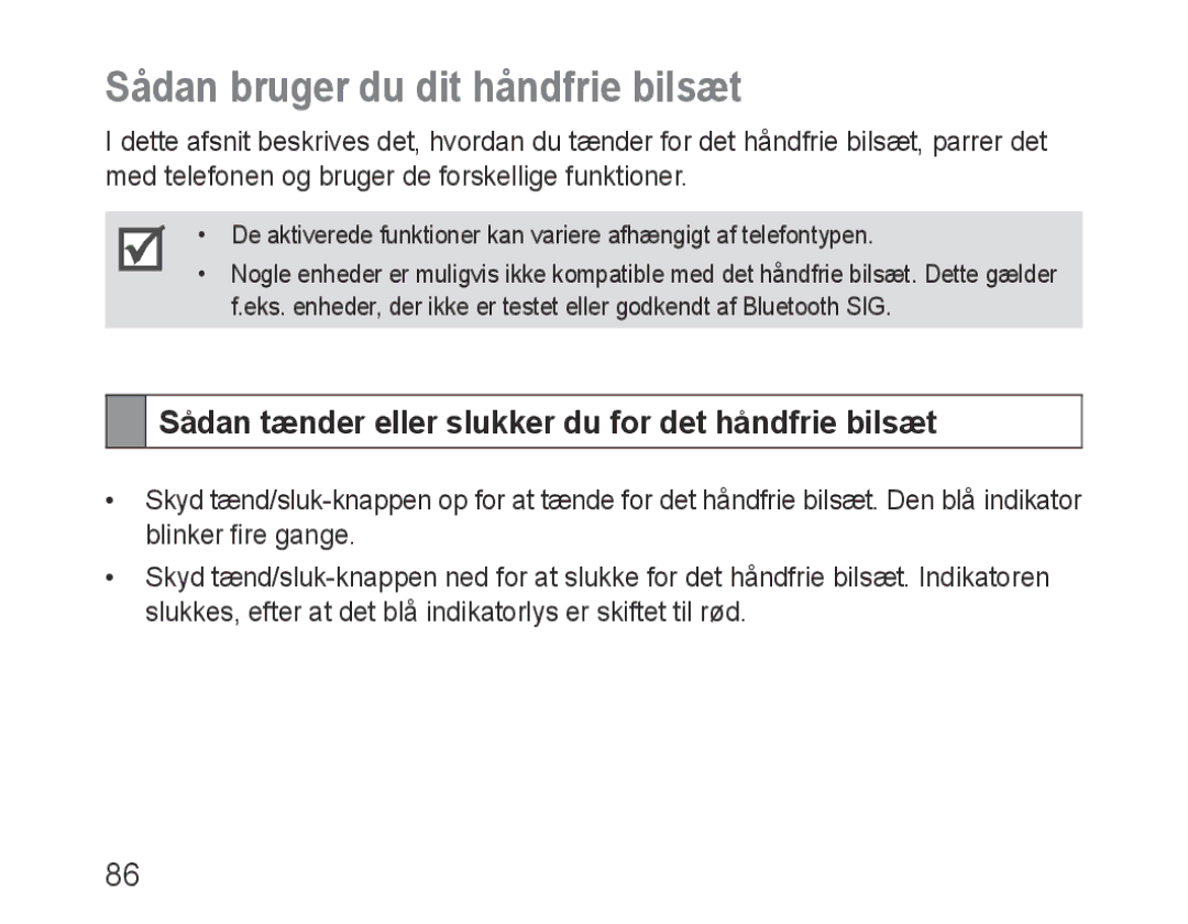 Samsung BHF1000VBECXEF manual Sådan bruger du dit håndfrie bilsæt, Sådan tænder eller slukker du for det håndfrie bilsæt 