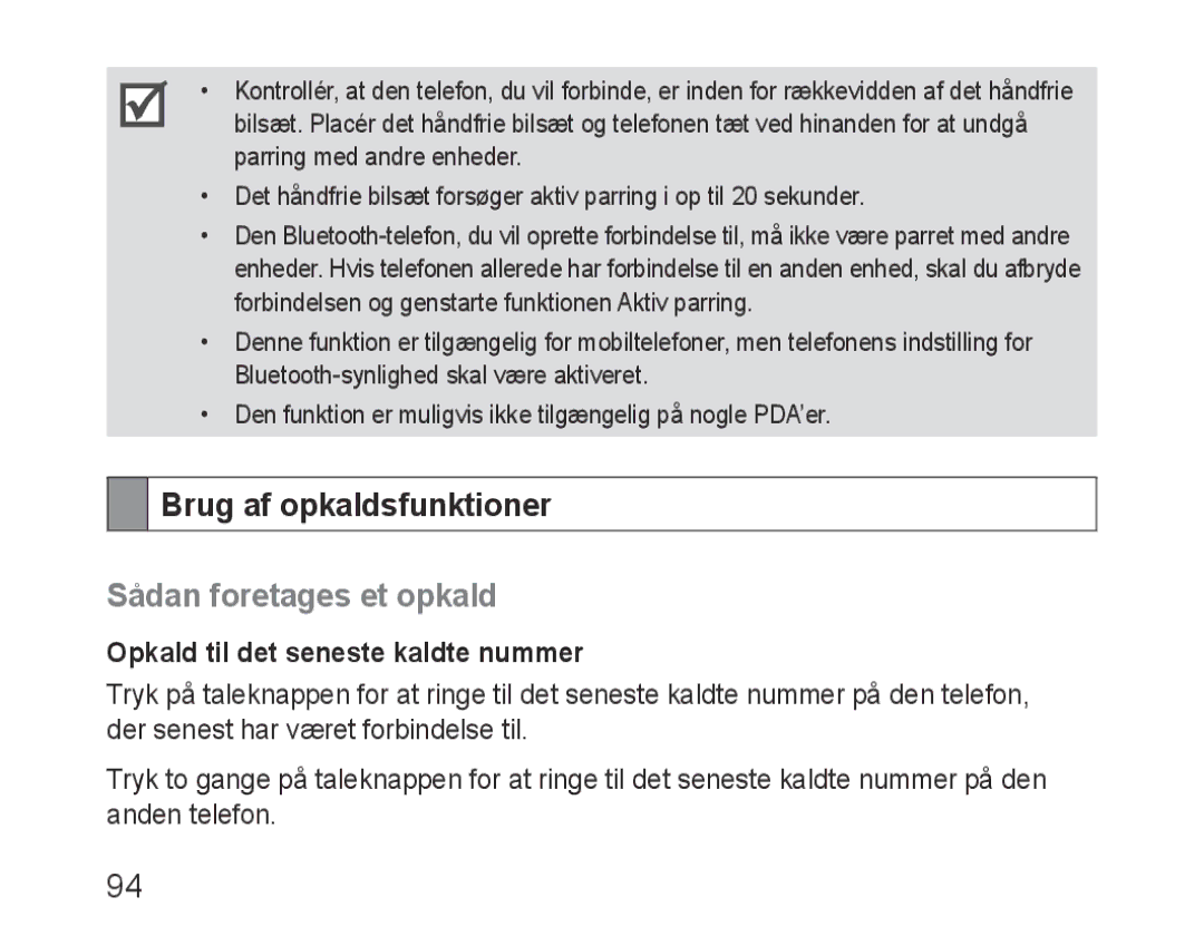 Samsung BHF1000VBECXEE manual Brug af opkaldsfunktioner, Sådan foretages et opkald, Opkald til det seneste kaldte nummer 