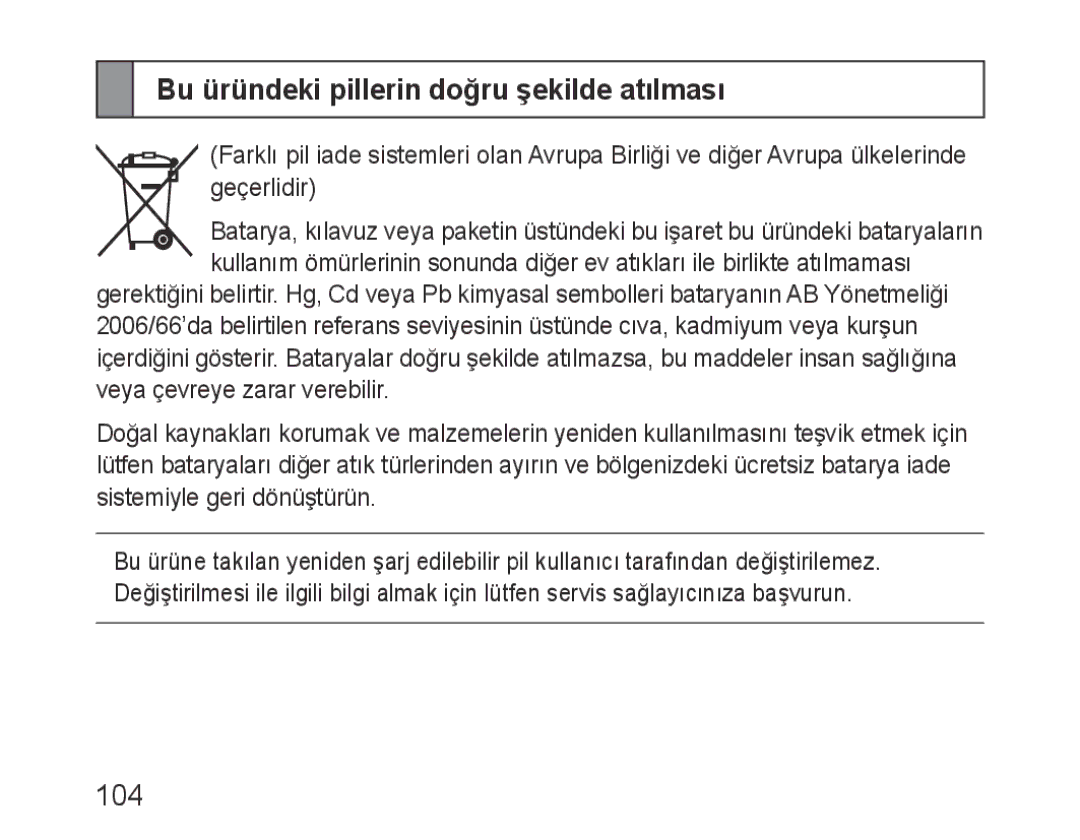 Samsung BHF1000VBECSEB, BHF1000VBECXEF, BHF1000VBECXET, BHF1000VMECFOP manual Bu üründeki pillerin doğru şekilde atılması, 104 