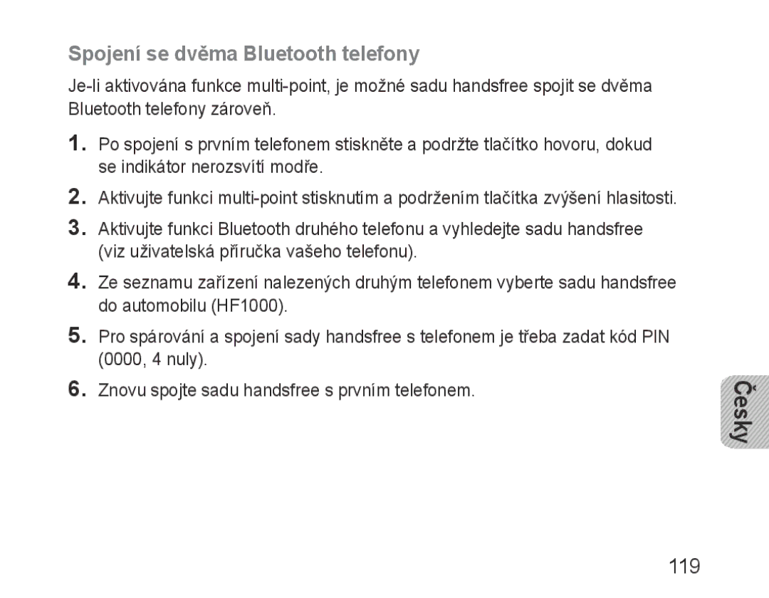 Samsung BHF1000VBECXEF, BHF1000VBECXET, BHF1000VMECFOP, BHF1000VBECFOP manual Spojení se dvěma Bluetooth telefony, 119 