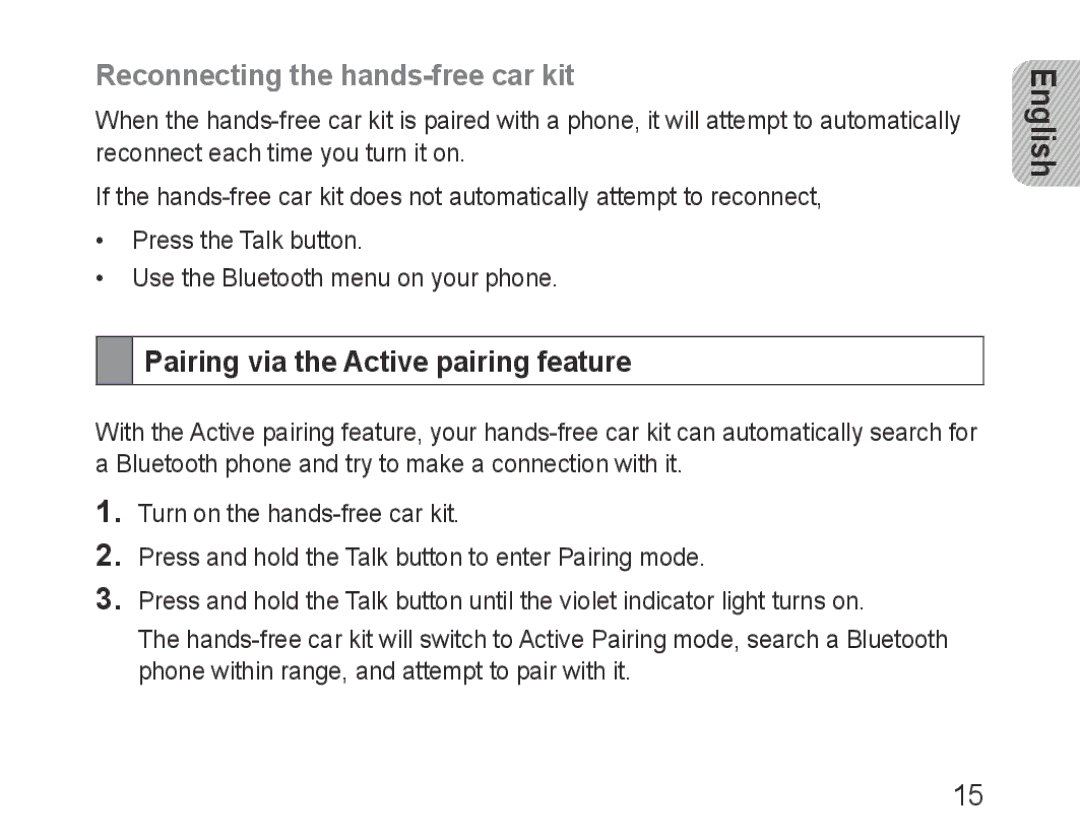 Samsung BHF1000VBECXEH, BHF1000VBECXEF manual Reconnecting the hands-free car kit, Pairing via the Active pairing feature 