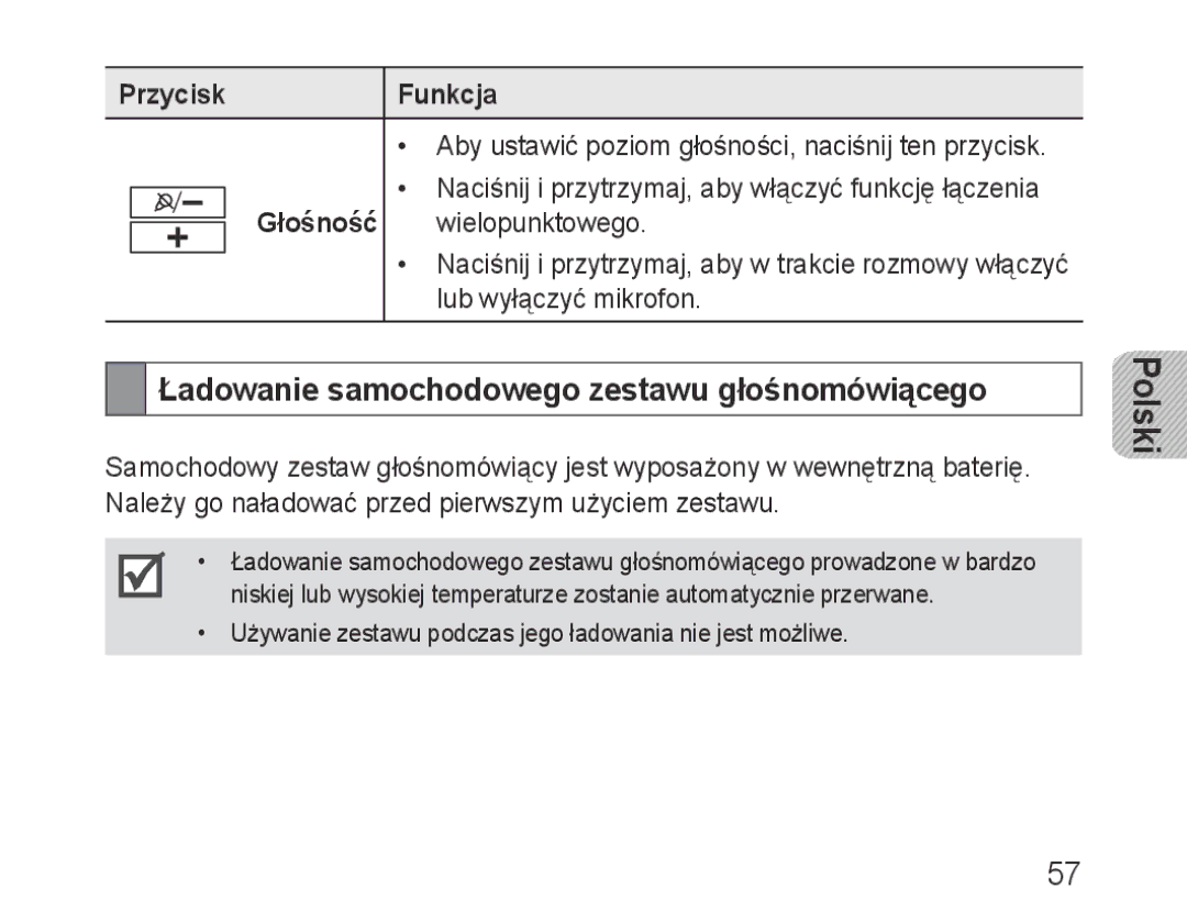 Samsung BHF1000VBECXSG, BHF1000VBECXEF Ładowanie samochodowego zestawu głośnomówiącego, Przycisk, Głośność Wielopunktowego 