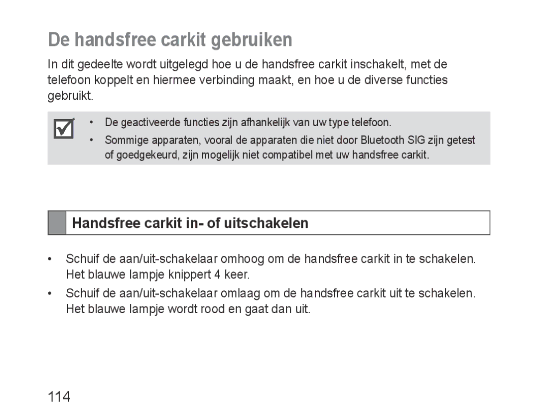 Samsung BHF1000VBECXEH, BHF1000VBECXEF manual De handsfree carkit gebruiken, Handsfree carkit in- of uitschakelen, 114 