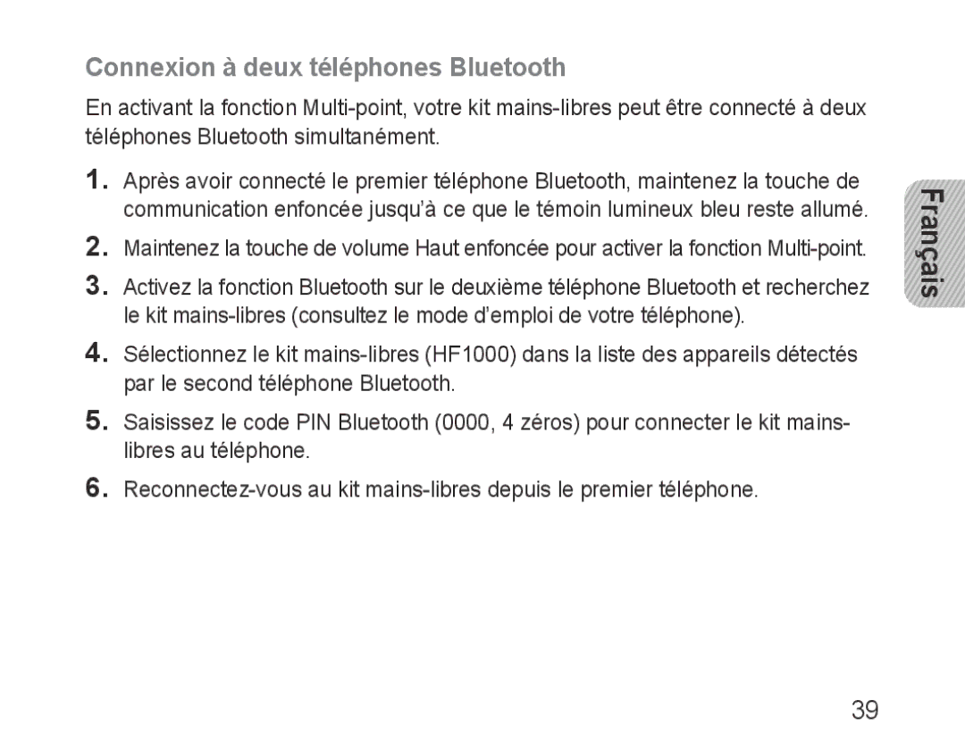 Samsung BHF1000VBECXET, BHF1000VBECXEF, BHF1000VMECFOP, BHF1000VBECFOP, BHF1000VBECXSG Connexion à deux téléphones Bluetooth 