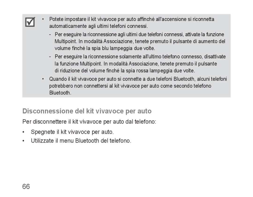 Samsung BHF1000VBECEUR, BHF1000VBECXEF, BHF1000VBECXET, BHF1000VMECFOP manual Disconnessione del kit vivavoce per auto 