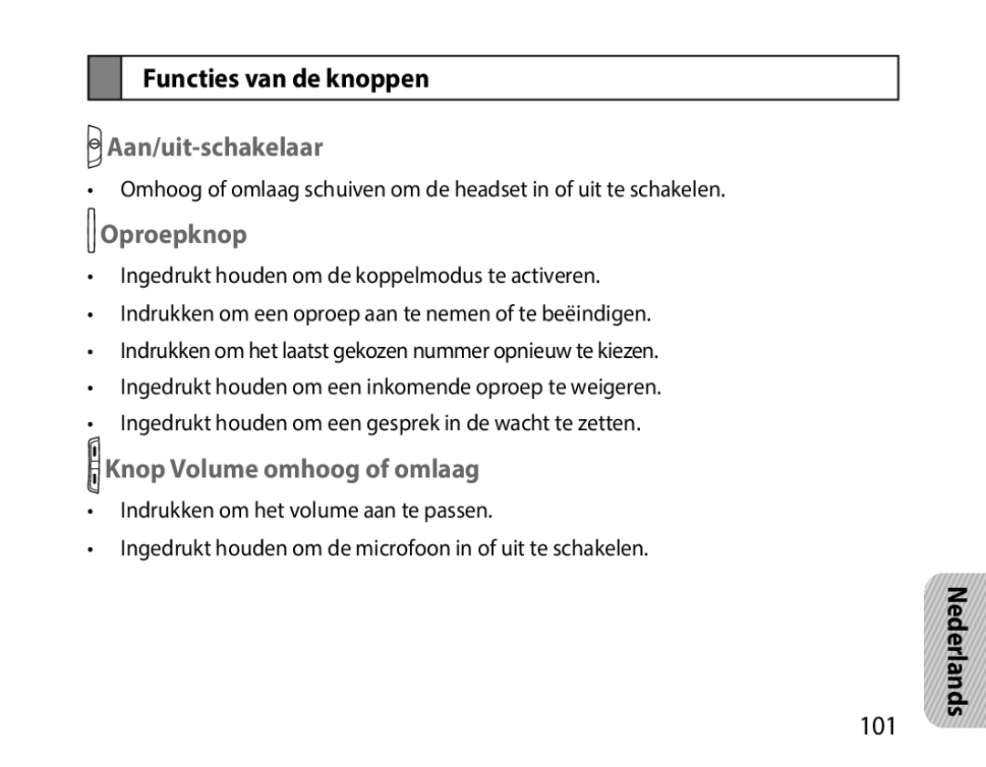 Samsung BHM1000EWECXSG manual Functies van de knoppen, Aan/uit-schakelaar, Oproepknop, Knop Volume omhoog of omlaag 