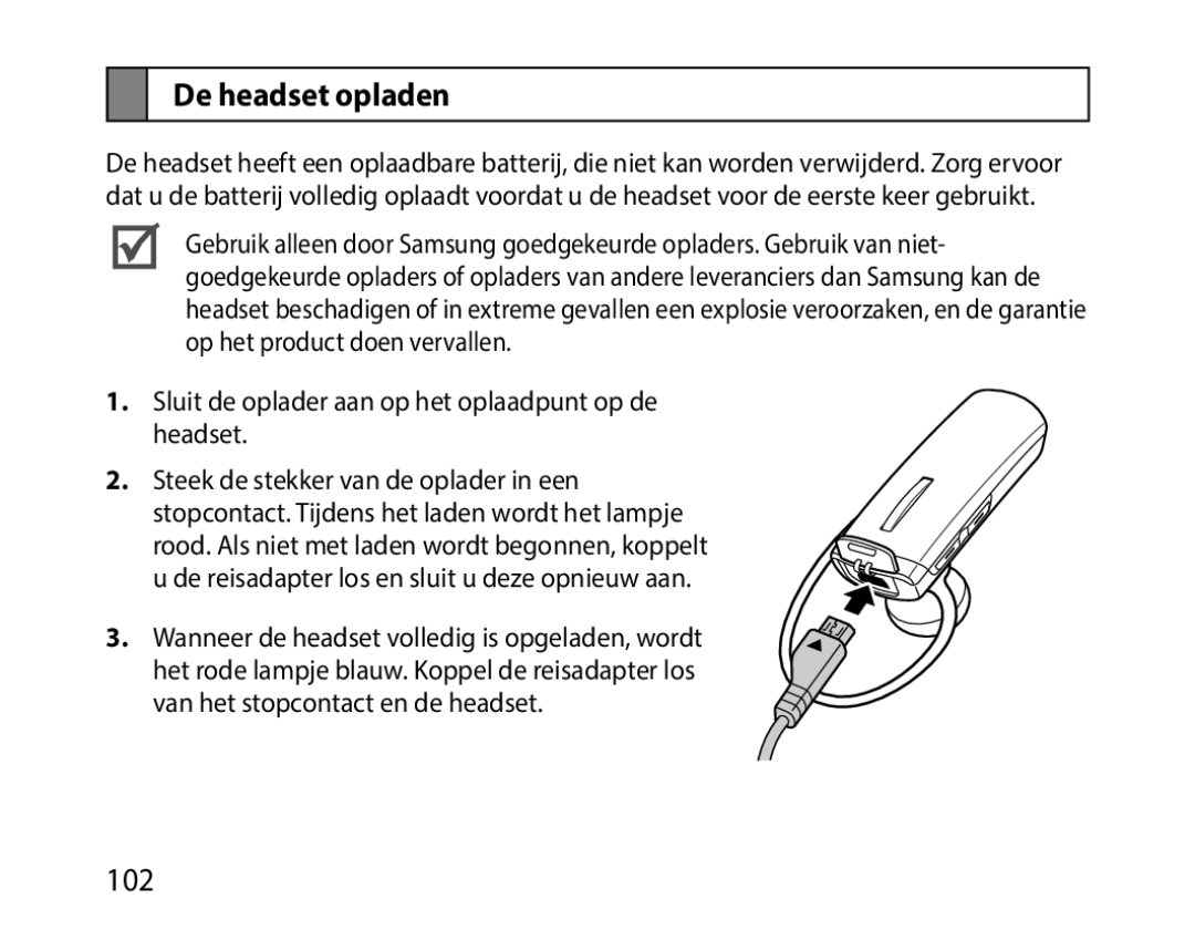 Samsung BHM1000EBECMMC, BHM1000JBEGJED, BHM1000BBBCAFR, BHM1000JWEGJED, BHM1000EBECXSG, BHM1000JBECJED manual De headset opladen 