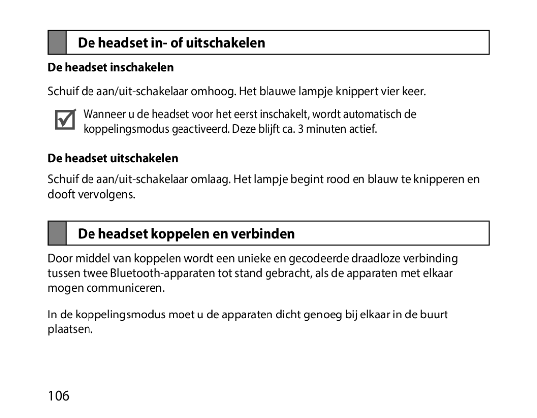 Samsung BHM1000JBEGJED manual De headset in- of uitschakelen, De headset koppelen en verbinden, De headset inschakelen 