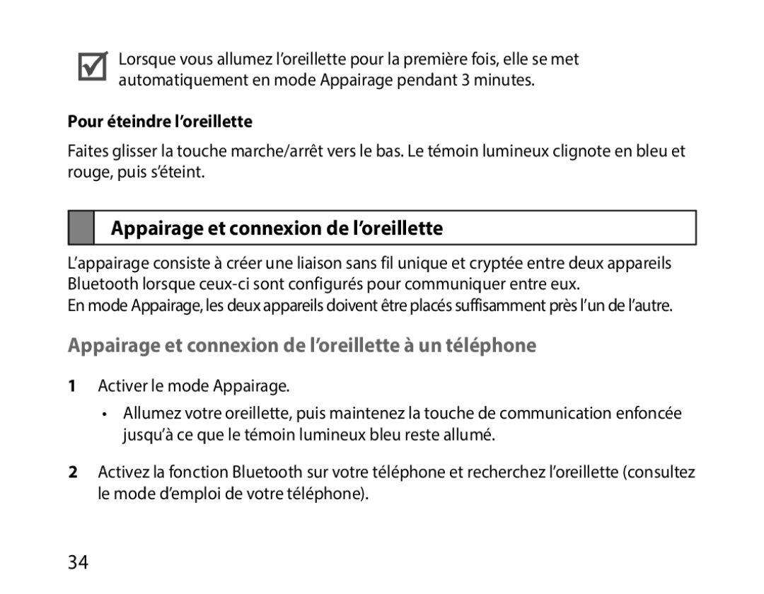 Samsung BHM1000JBEGJED manual Appairage et connexion de l’oreillette à un téléphone, Pour éteindre l’oreillette 