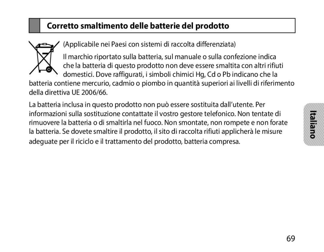 Samsung BHM1000UWECJED, BHM1000JBEGJED, BHM1000BBBCAFR, BHM1000JWEGJED manual Corretto smaltimento delle batterie del prodotto 