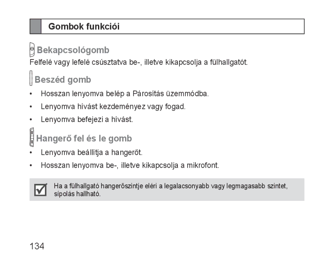 Samsung BHM1000JBECJED, BHM1000JBEGJED manual Gombok funkciói, Bekapcsológomb, Beszéd gomb, Hangerő fel és le gomb, 134 