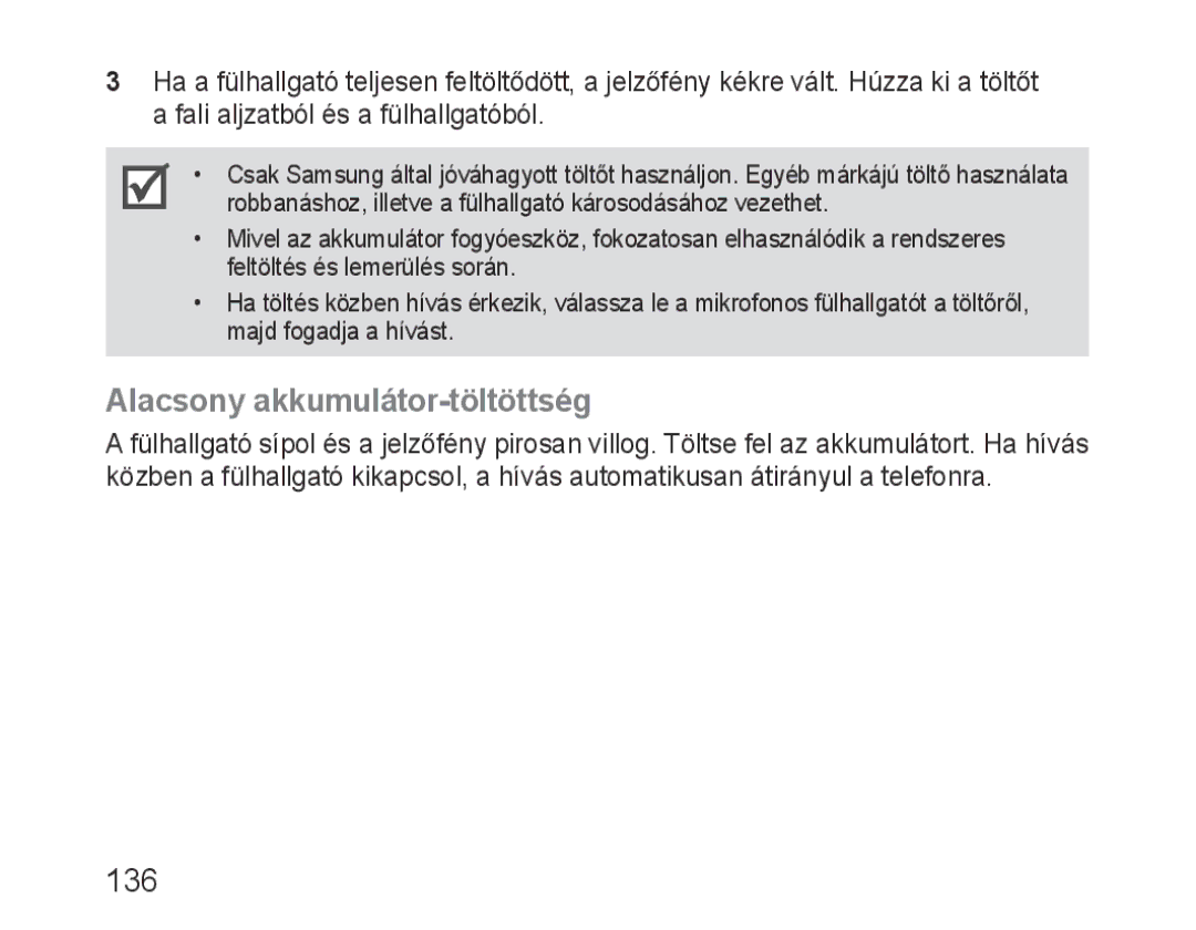 Samsung BHM1000JWECJED, BHM1000JBEGJED, BHM1000BBBCAFR, BHM1000JWEGJED, BHM1000EBECXSG Alacsony akkumulátor-töltöttség, 136 