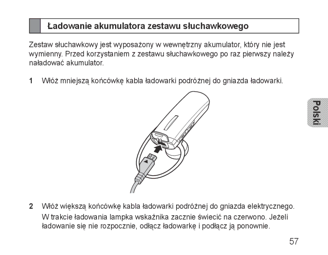 Samsung BHM1000UWECJED, BHM1000JBEGJED, BHM1000BBBCAFR, BHM1000JWEGJED manual Ładowanie akumulatora zestawu słuchawkowego 