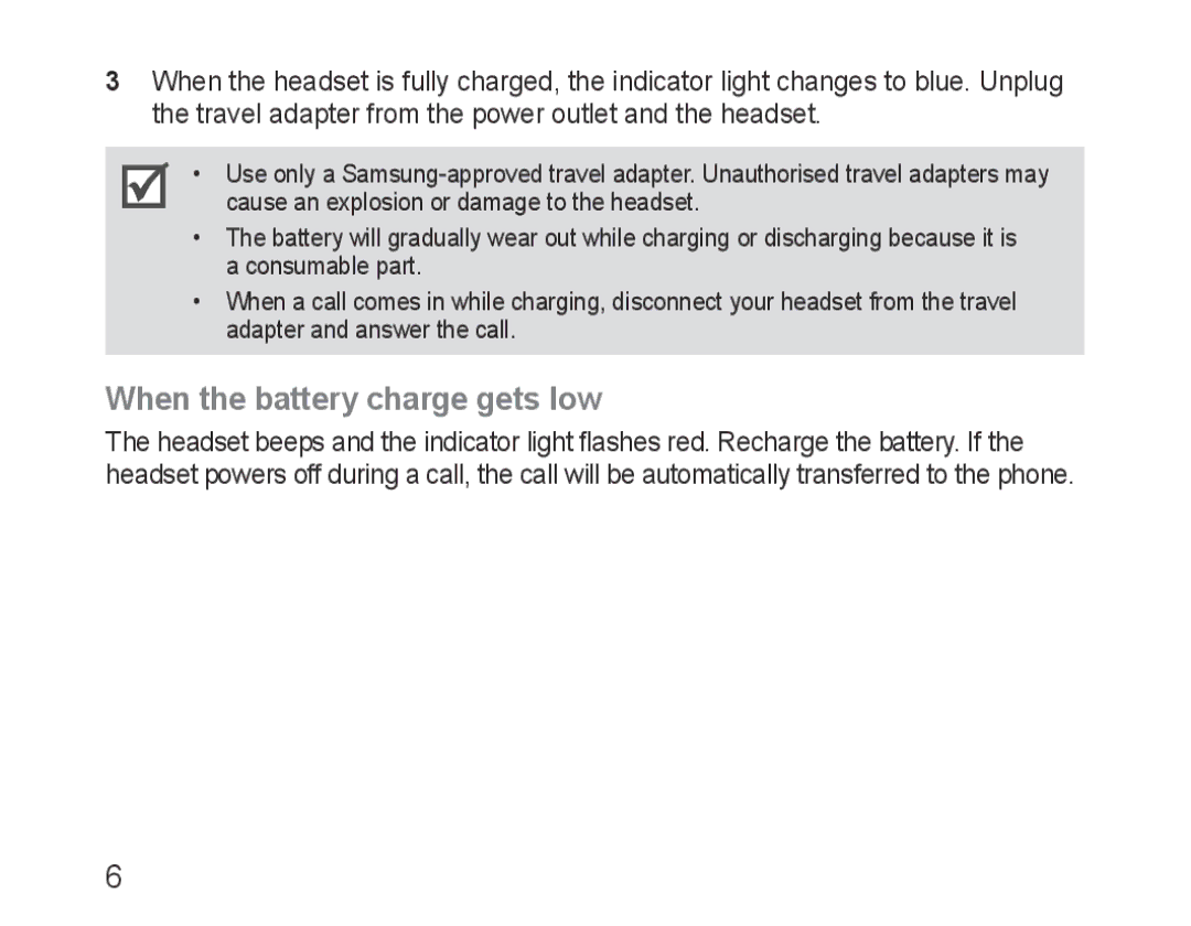 Samsung BHM1000EBECMMC, BHM1000JBEGJED, BHM1000BBBCAFR, BHM1000JWEGJED, BHM1000EBECXSG manual When the battery charge gets low 