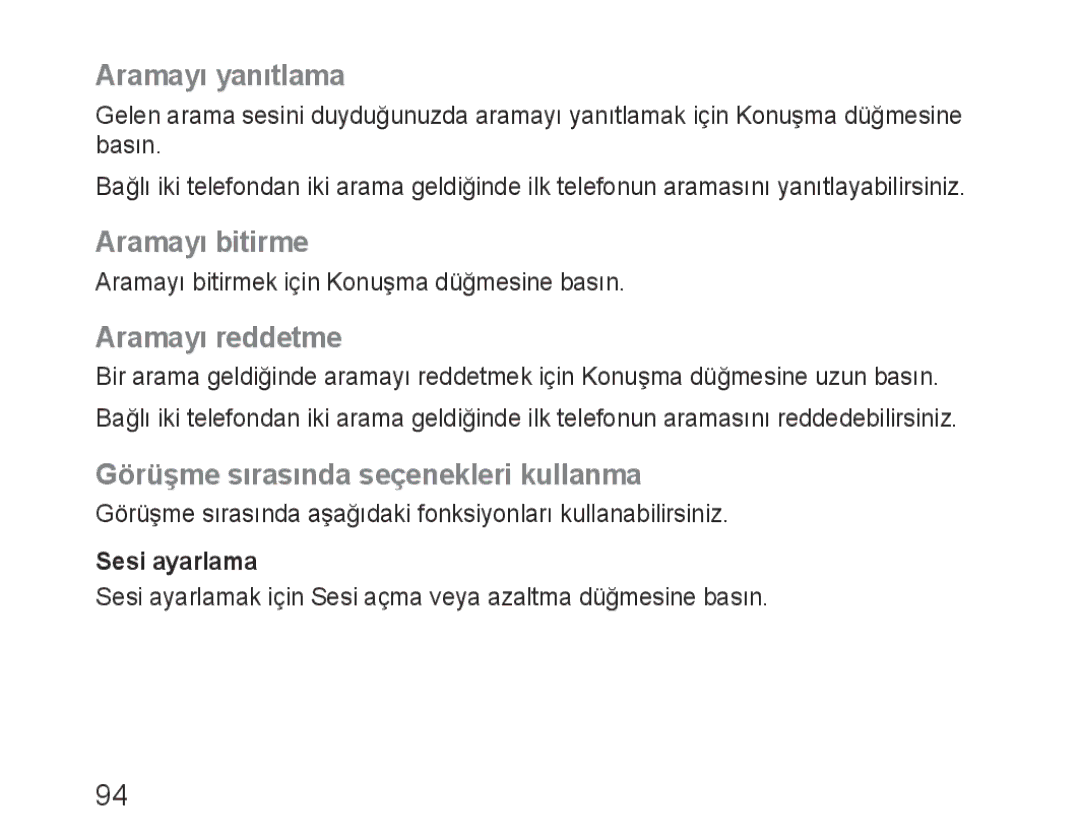 Samsung BHM1000JBEGJED manual Aramayı yanıtlama, Aramayı bitirme, Aramayı reddetme, Görüşme sırasında seçenekleri kullanma 