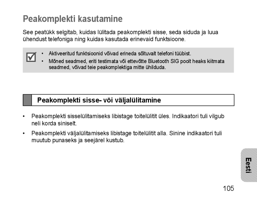 Samsung BHM1100EBEGSEB manual Peakomplekti kasutamine, Peakomplekti sisse- või väljalülitamine 