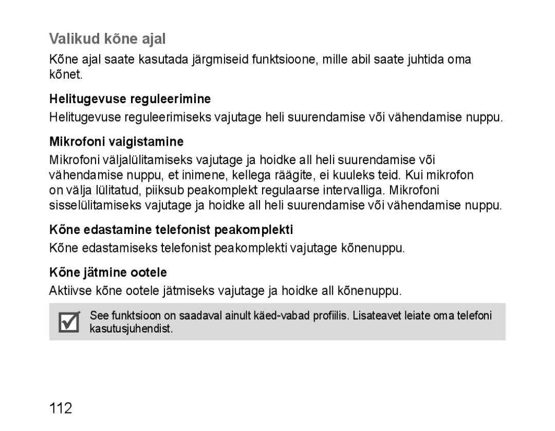 Samsung BHM1100EBEGSEB manual Valikud kõne ajal, Helitugevuse reguleerimine, Mikrofoni vaigistamine, Kõne jätmine ootele 