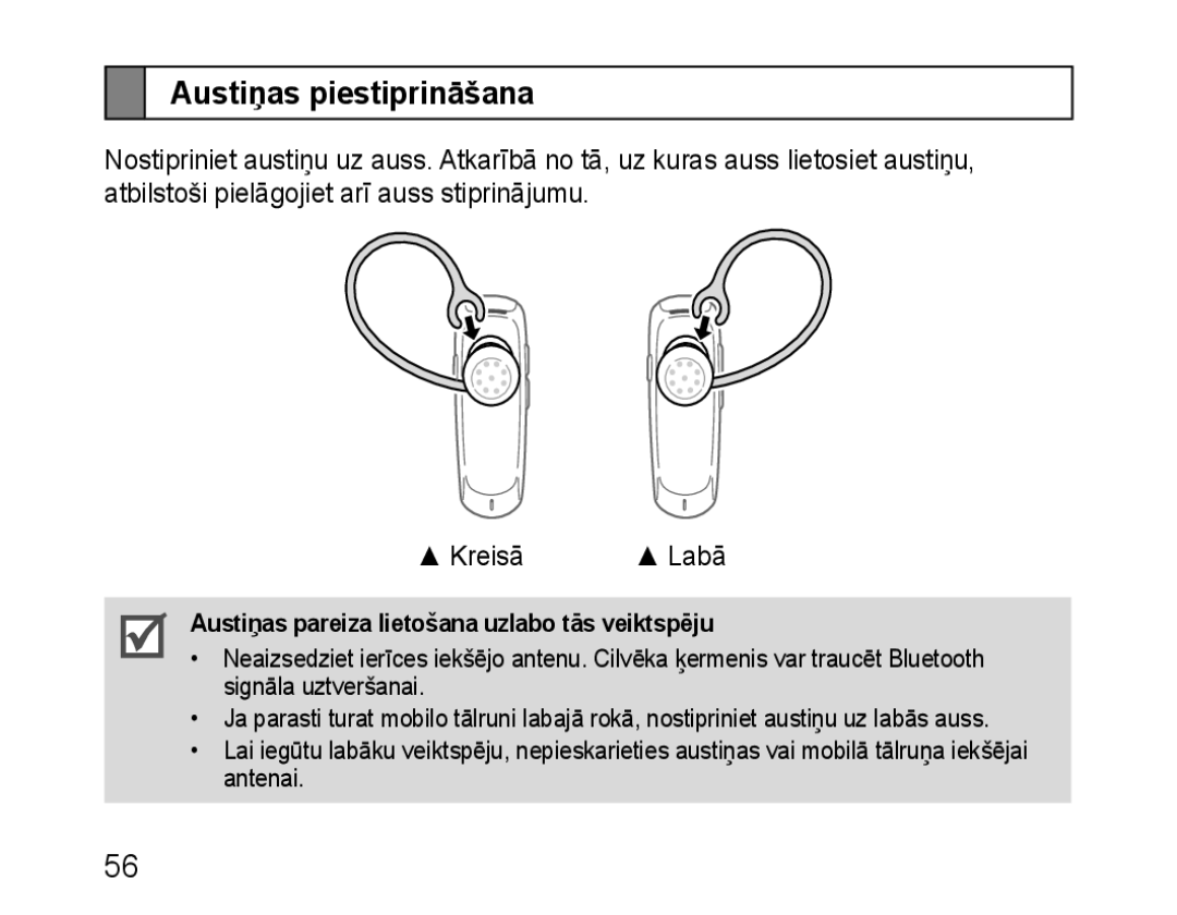 Samsung BHM1100EBEGSEB manual Austiņas piestiprināšana, Austiņas pareiza lietošana uzlabo tās veiktspēju 