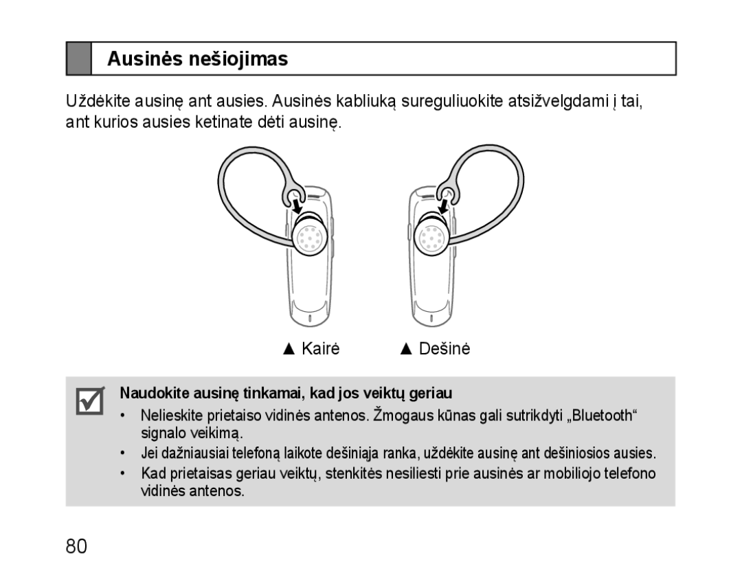 Samsung BHM1100EBEGSEB manual Ausinės nešiojimas, Naudokite ausinę tinkamai, kad jos veiktų geriau 