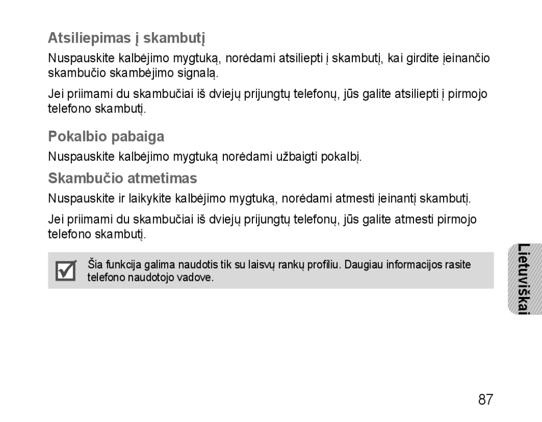 Samsung BHM1100EBEGSEB manual Atsiliepimas į skambutį, Pokalbio pabaiga, Skambučio atmetimas 