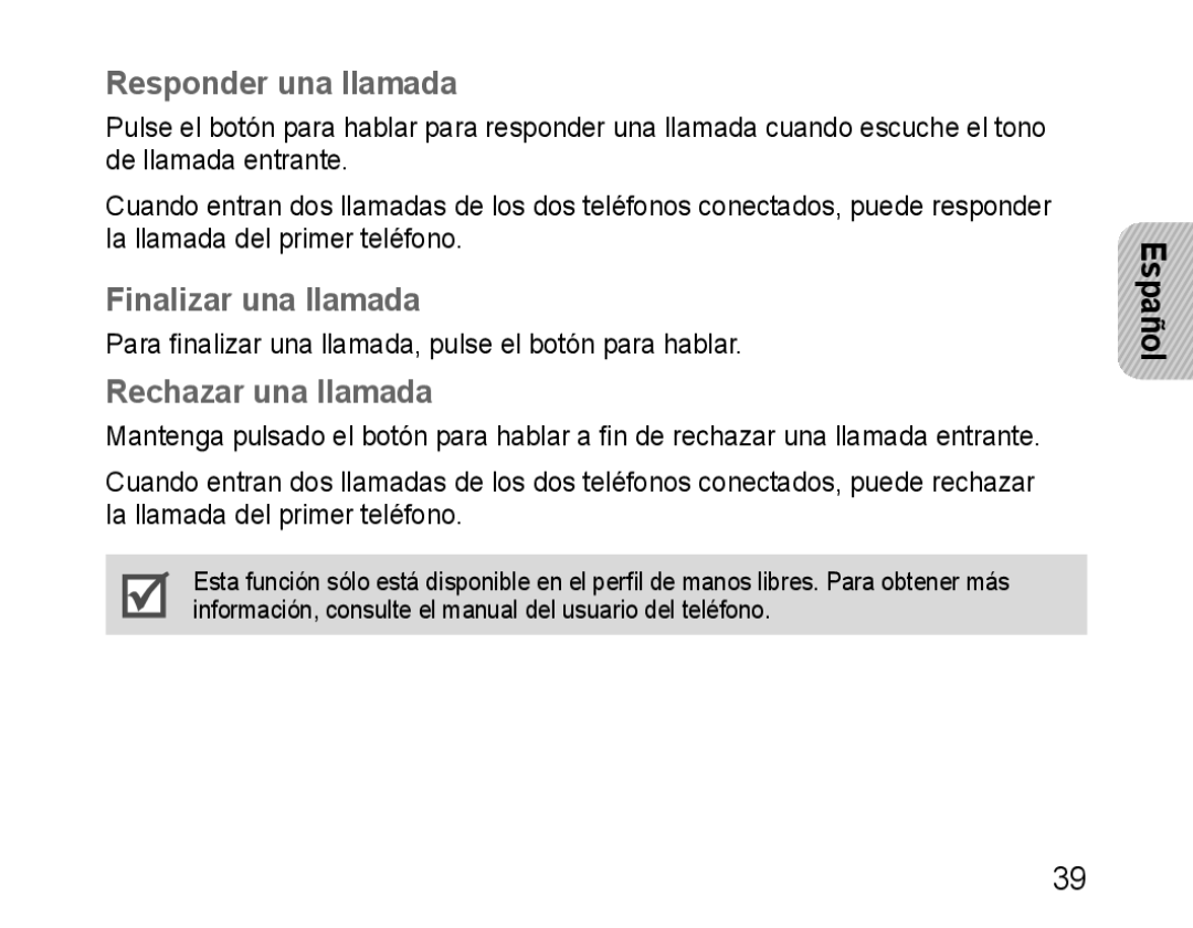 Samsung BHM1100EBEGEUR, BHM1100EBEGXEF, BHM1100NBEGXET Responder una llamada, Finalizar una llamada, Rechazar una llamada 