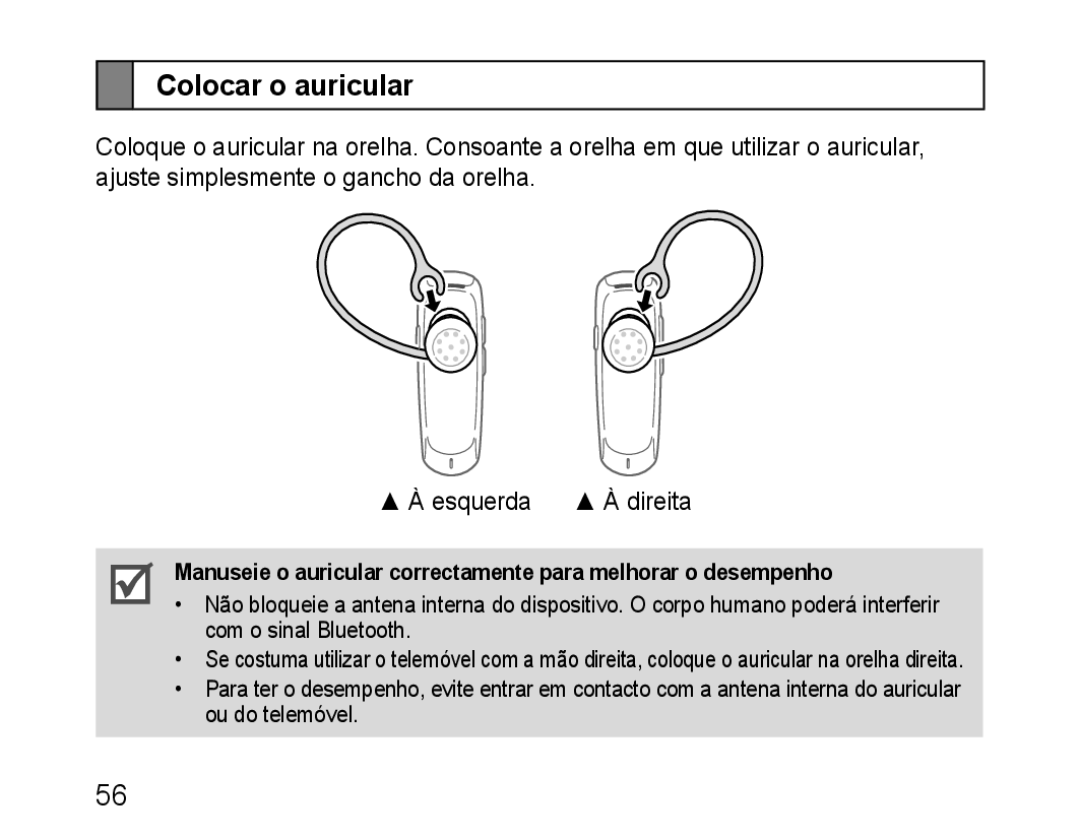 Samsung BHM1100NBEGHAT, BHM1100EBEGXEF, BHM1100NBEGXET, BHM1100EBEGXET, BHM1100EBEGFOP, BHM1100EBEGCRO Colocar o auricular 