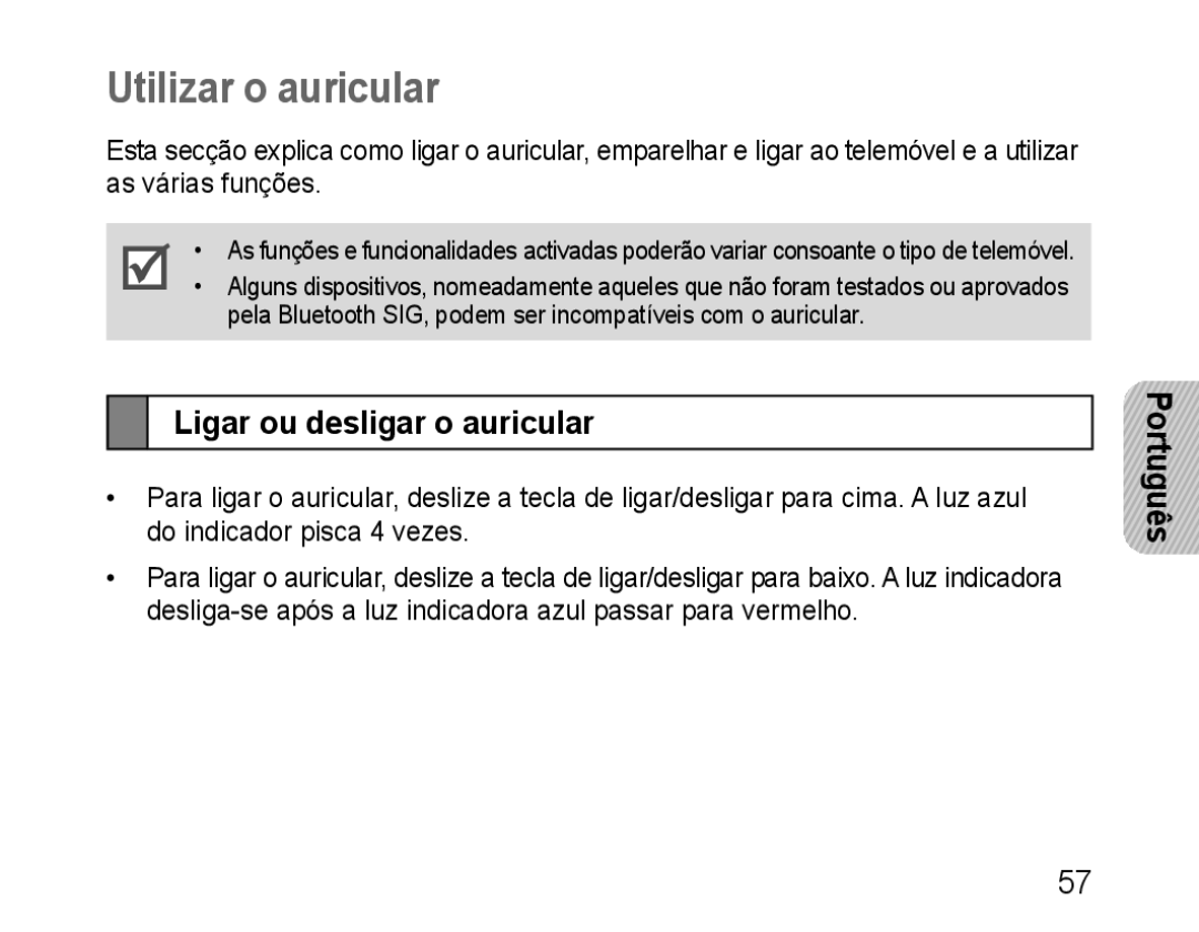 Samsung BHM1100NBEGXEH, BHM1100EBEGXEF, BHM1100NBEGXET, BHM1100EBEGXET Utilizar o auricular, Ligar ou desligar o auricular 