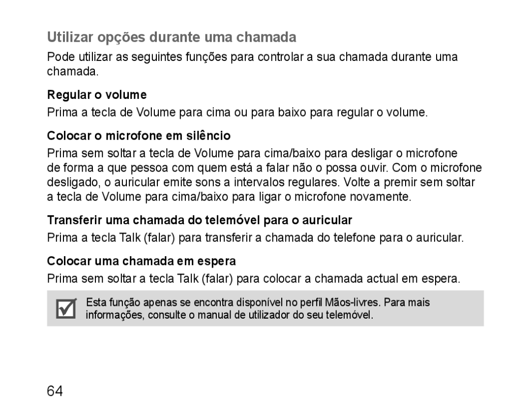 Samsung BHM1100EBEGXEP manual Utilizar opções durante uma chamada, Regular o volume, Colocar o microfone em silêncio 