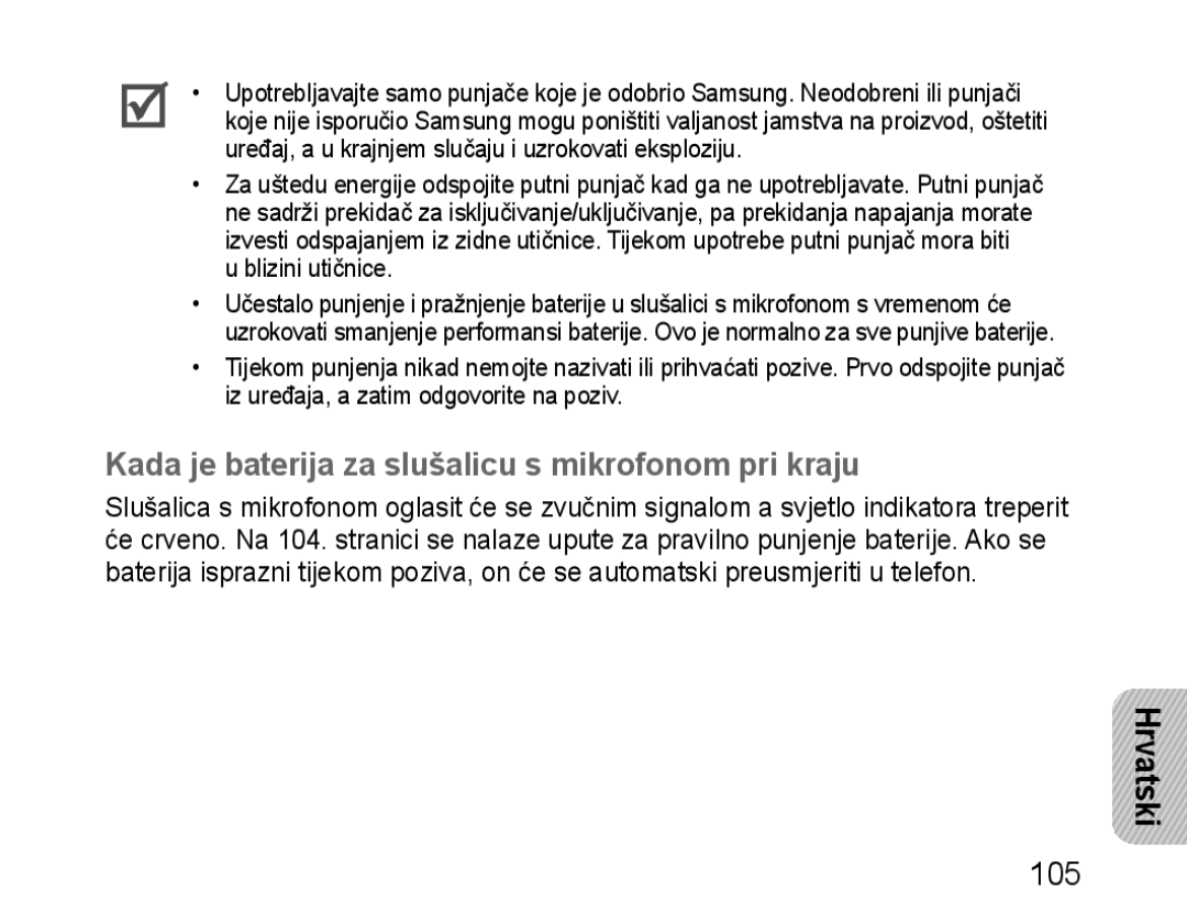 Samsung BHM1100EBEGXET, BHM1100EBEGXEF, BHM1100NBEGXET manual Kada je baterija za slušalicu s mikrofonom pri kraju, Hrvatski 