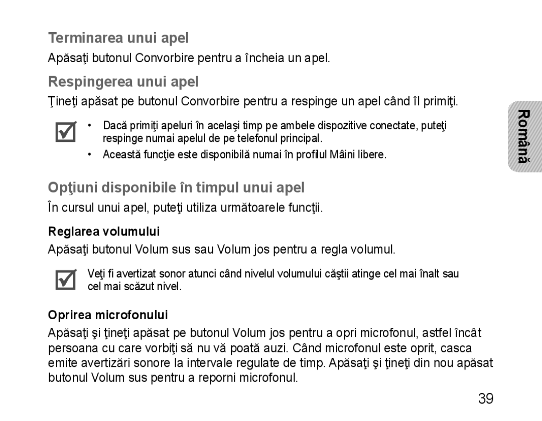 Samsung BHM1100EBEGEUR manual Terminarea unui apel, Respingerea unui apel, Opţiuni disponibile în timpul unui apel 