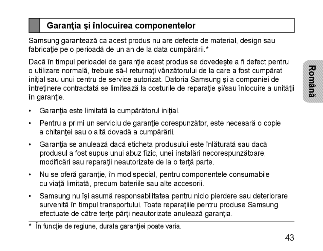 Samsung BHM1100EBEGXEF, BHM1100NBEGXET, BHM1100EBEGXET, BHM1100EBEGFOP, BHM1100EBEGCRO Garanţia şi înlocuirea componentelor 